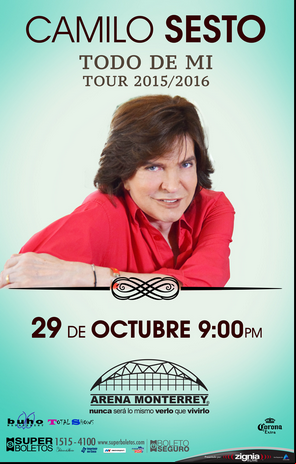 Concierto de Camilo Sesto en Monterrey, Nuevo León, México, Lunes, 26 de octubre de 2015