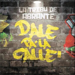 Álbum Dale Pa' la Calle de Abrante