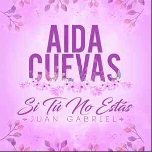 Álbum Si Tú No Estás de Aida Cuevas