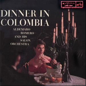 Álbum Dinner In Colombia de Aldemaro Romero