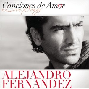 Álbum Canciones De Amor de Alejandro Fernández