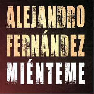 Álbum Miénteme de Alejandro Fernández