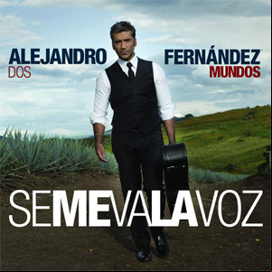 Álbum Se Me Va La Voz de Alejandro Fernández