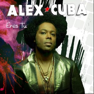 Álbum Eres Tú de Álex Cuba
