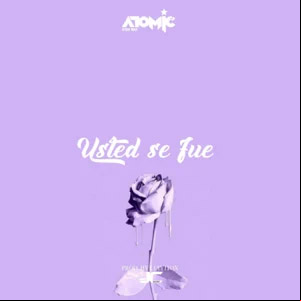 Álbum Usted Se Fue de Atomic Otro Way