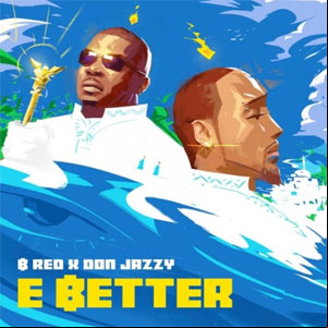 Álbum E Better  de B Red