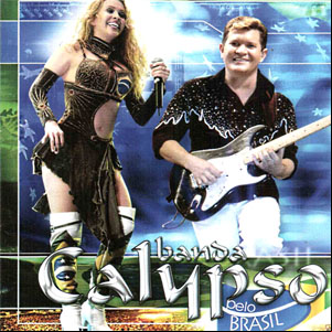 Álbum Pelo Brasil (Ao Vivo) de Banda Calypso