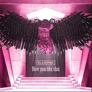 Álbum How You Like That de Blackpink