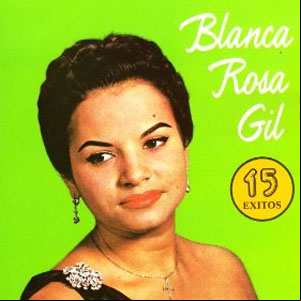 Álbum 15 Exitos de Blanca Rosa Gil