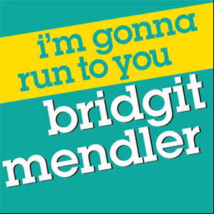 Álbum I'm Gonna Run To You  de Bridgit Mendler