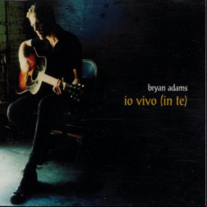 Álbum Io Vivo (In Te) de Bryan Adams