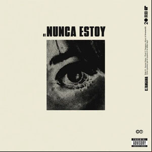 Álbum Nunca Estoy de C. Tangana