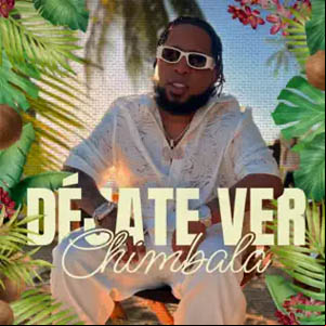 Álbum Déjate Ver de Chimbala