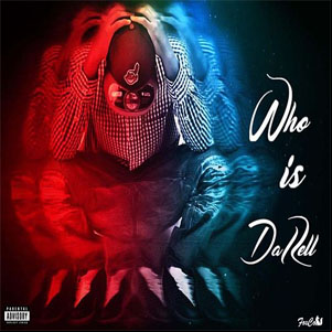 Álbum Who Is Da' Rell de Darell