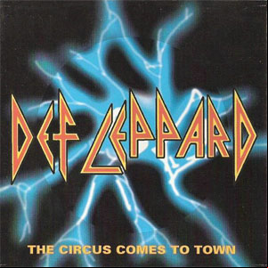 Álbum The Circus Comes To Town de Def Leppard