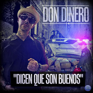 Álbum Dicen Que Son Buenos de Don Dinero