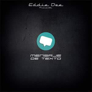 Álbum Mensaje De Texto de Eddie Dee