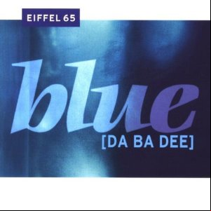 Álbum Blue (Single) de Eiffel 65