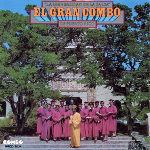 Álbum La Universidad De La Salsa de El Gran Combo de Puerto Rico