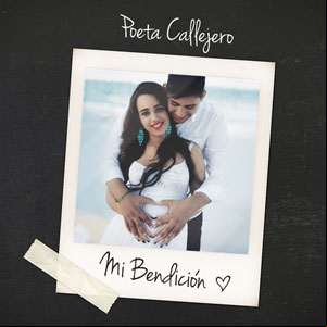 Álbum Mi Bendición de El Poeta Callejero