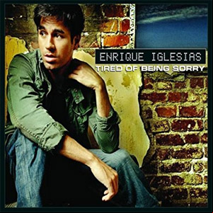Álbum Tired of Being Sorry de Enrique Iglesias