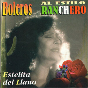 Álbum Boleros al Estilo Mexicano de Estelita Del Llano