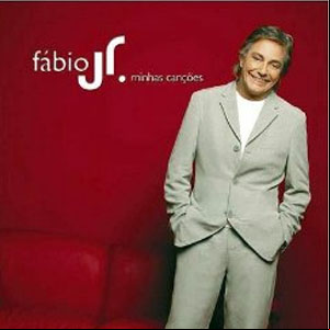 Álbum Minhas Cancoes: Faixa Bonus de Fabio Junior