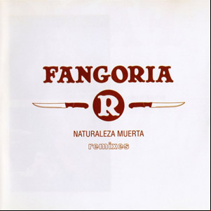 Álbum Naturaleza Muerta: Remixes de Fangoria