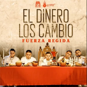 Álbum El Dinero Los Cambió de Fuerza Regida