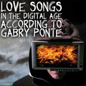 Álbum Love Songs In The Digital Age According To Gabry de Gabry Ponte