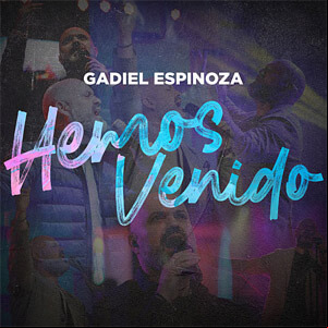 Álbum Hemos Venido de Gadiel Espinoza