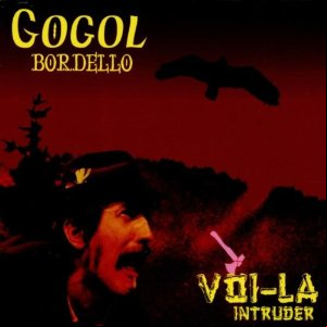 Álbum Voi-La Intruder de Gogol Bordello