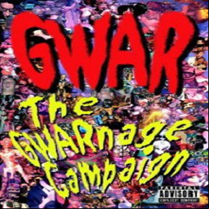 Álbum The GWARnage Campaign de GWAR