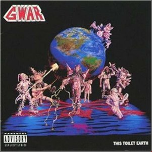 Álbum This Toilet Earth de GWAR