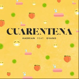 Álbum Cuarentena de Hadrian