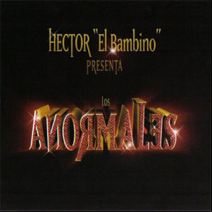 Álbum Los Anormales de Héctor El Father