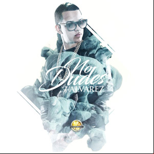 Álbum No Dudes de J Álvarez