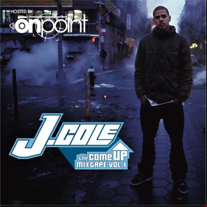 Álbum The Come Up Mixtape Vol. 1 de J. Cole
