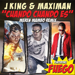 Álbum Cuándo, Cuándo Es? (Meren Mambo Remix)  de J King y Maximan