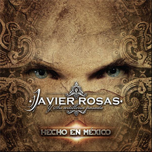 Álbum Hecho En México de Javier Rosas
