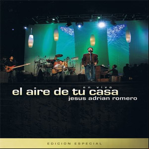 Álbum El Aire De Tu Casa Edición Especial de Jesús Adrián Romero