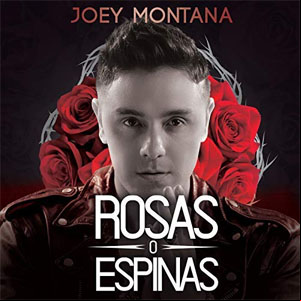 Álbum Rosas O Espinas de Joey Montana
