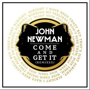 Álbum Come And Get It (Remixes)  de John Newman