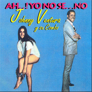 Álbum Ah..! Yo No Se... No de Johnny Ventura