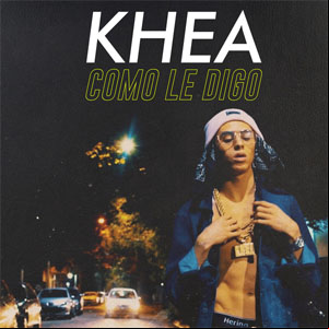 Álbum Como Le Digo de Khea