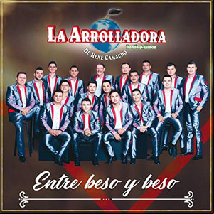Álbum Entre Beso Y Beso de La Arrolladora Banda el Limón