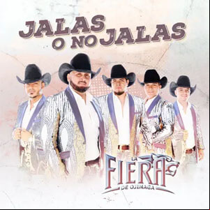 Álbum Jalas o No Jalas de La Fiera de Ojinaga