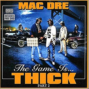 Álbum Game Is Thick, Vol. 2 de Mac Dre