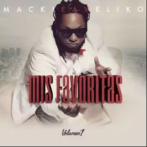 Álbum Mis Favoritas Vol. 1 de Mackieaveliko