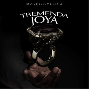 Álbum Tremenda Joya de Mackieaveliko